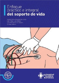 Title: Enfoque práctico e integral del soporte de vida, Author: Alejandro José Urbina Sánchez