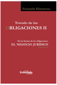 Title: Tratado de las Obligaciones II: Negocio Jurídico II, Author: Fernando Hinestrosa