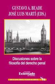 Title: Discusiones sobre la filosofía del derecho penal, Author: Antony Duff