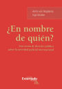 ¿En nombre de quién?: Una teoría de derecho público sobre la actividad judicial internacional