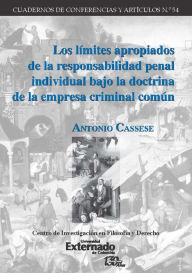 Title: Los límites apropiados de la responsabilidad penal individual bajo la doctrina de la empresa criminal común, Author: Antonio Cassese