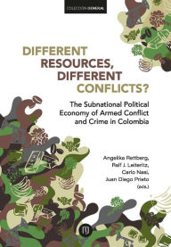 Title: Different Resources, Different Conflicts?: The Subnational Political Economy of Armed Conflict and Crime in Colombia, Author: Angelika Rettberg
