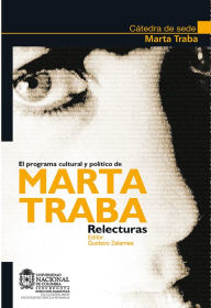 Title: El programa cultural y político de Marta Traba: Relecturas, Author: Oscar Collazos