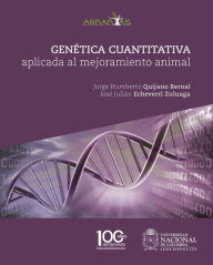 Title: Genética cuantitativa aplicada al mejoramiento animal, Author: Jorge Humberto Quijano