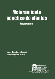 Title: Mejoramiento genético de plantas: Segunda Edición, Author: Franco Alirio Vallejo Cabrera