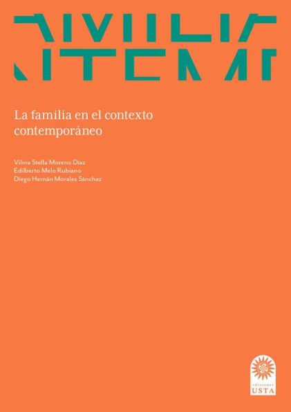 La Familia En El Contexto Contemporáneo By Vilma Stella Moreno Díaz ...