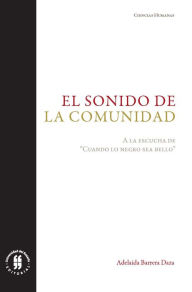 Title: El sonido de la comunidad: A la escucha de 