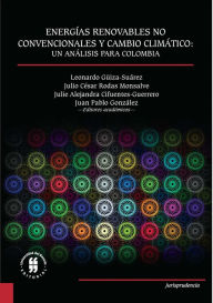 Title: Energías renovables no convencionales y cambio climático: un análisis para Colombia, Author: Leonardo Güiza-Suárez