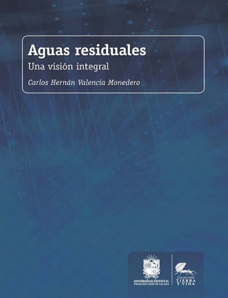 Aguas residuales: una visión integral