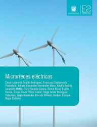 Title: Microrredes eléctricas, Author: César Leonardo Trujillo Rodríguez
