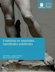 Title: Estabilidad en amputados transtibiales unilaterales, Author: Lely Adriana Luengas Contreras
