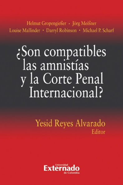 ¿Son compatibles las amnistías y la Corte Penal Internacional?