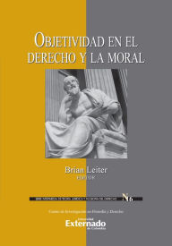 Title: Objetividad en el derecho y la moral, Author: David O. Brink