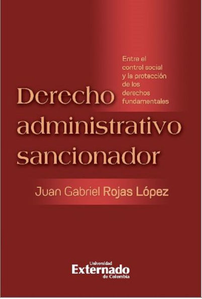 Derecho administrativo sancionador: Entre el control social y la protección de los derechos fundamentales