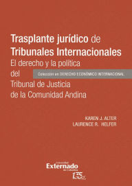 Title: Trasplante jurídico de tribunales internacionales, Author: Karen J Alter