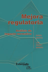 Title: Mejora regulatoria: Análisis de impacto normativo, Author: Karina Montes