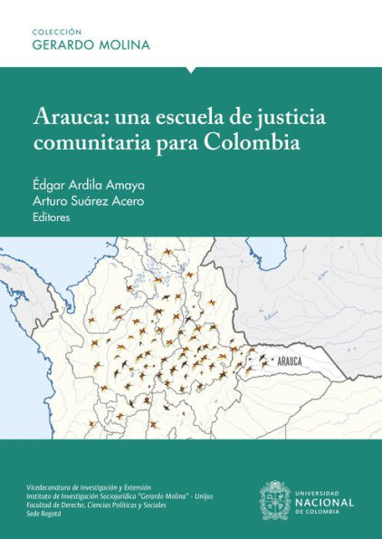 Arauca: Una Escuela de Justicia Comunitaria para Colombia