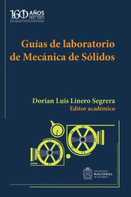 Title: Guías de laboratorio de Mecánica de Sólidos, Author: Ricardo Parra