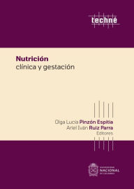 Title: Nutrición clínica y gestación, Author: Olga Lucía Pinzón Espitia