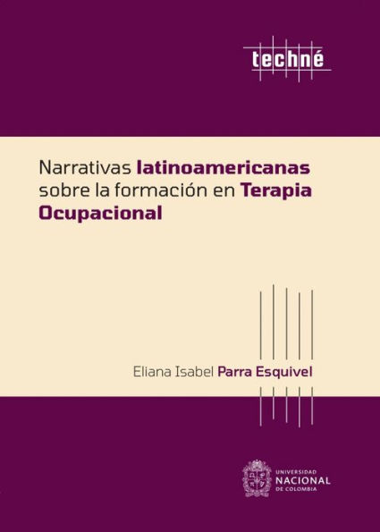 Narrativas latinoamericanas sobre la formación en terapia ocupacional