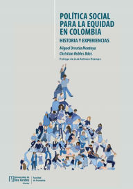 Title: Política social para la equidad en Colombia: Historias y experiencias, Author: Christian Robles Báez
