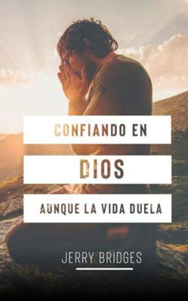 Confiando en Dios aunque la vida duela - Serie Favoritos