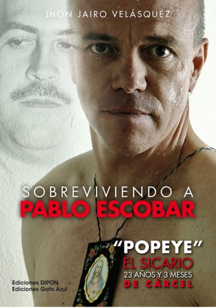 Sobreviviendo a Pablo Escobar: 