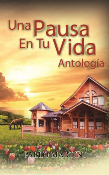 Una pausa en tu vida antología