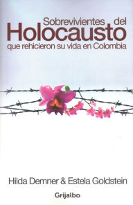 Title: Sobrevivientes del holocausto, Author: Hilda Demner