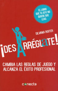 Title: Desarréglate, Author: Silvana Roiter