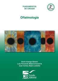 Title: Oftalmología, 2a Ed., Author: Kevin Arango Simoni