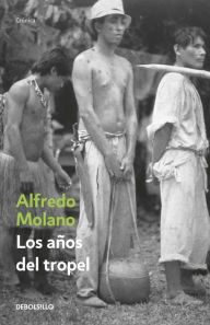 Title: Los años del tropel, Author: Alfredo Molano Bravo