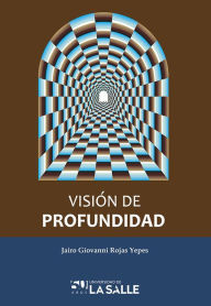 Title: Visión de profundidad, Author: Jairo Giovanni Rojas Yepes