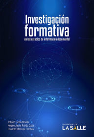 Title: Investigación formativa en los estudios de información documental, Author: Johann Pirela Morillo