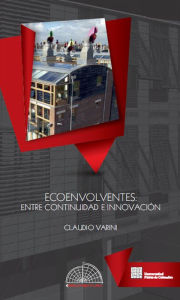 Title: Ecoenvolventes: Entre continuidad e innovación, Author: Claudio Varini