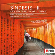 Title: Sindesis III: Arquitectura, lugar y paisaje, Author: Carlos Iván Rueda Plata