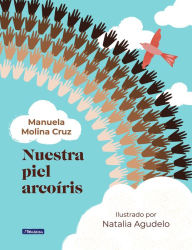 Amazon free ebook downloads for ipad Nuestra piel arcoíris / Our Rainbow-Colored Skin