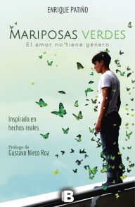 Title: Mariposas verdes: El amor no tiene género, Author: Saiddy Bamba