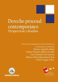 Title: Derecho procesal contemporáneo: Perspectivas y desafíos, Author: Dimaro Agudelo Mejía