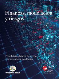 Title: Finanzas, modelación y riesgos, Author: Nini Johana Marín Restrepo