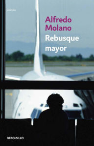 Title: Rebusque Mayor, Author: Alfredo Molano Bravo