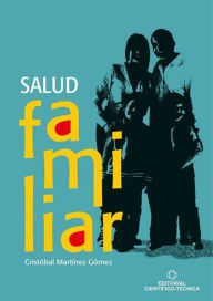 Title: Salud familiar, Author: Cristóbal Martínez Gómez