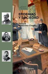 Title: Epidemias y sociedad, Author: Enrique Beldarraín Chaple