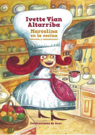 Title: Marcolina en la cocina, Author: Ivette Vian Altarriba