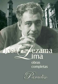 Title: Paradiso: Obras completas, Author: José Lezama Lima