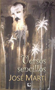 Title: Versos sencillos, Author: José Julián Martí Pérez