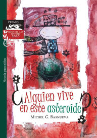 Title: ¿Alguien vive en este asteroide?, Author: Michel González Basnueva