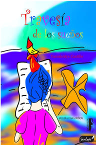 Title: Travesía de los sueños, Author: Yunisleidys Castillo López