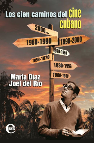 Los cien caminos del cine cubano
