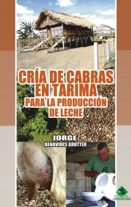 Title: Cría de cabras en tarimas para la producción de leche, Author: Colectivo de autores